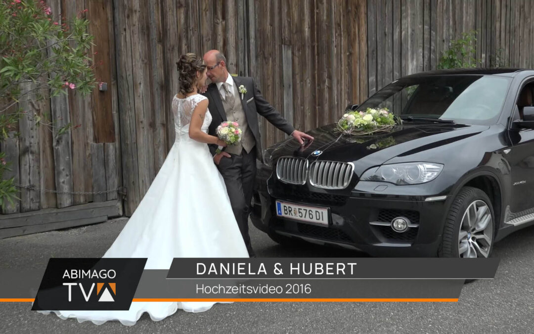 Hochzeitsvideo Daniela & Hubert