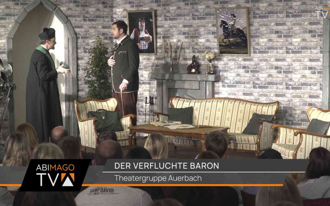 Der verfluchte Baron – Theatergruppe Auerbach 2024