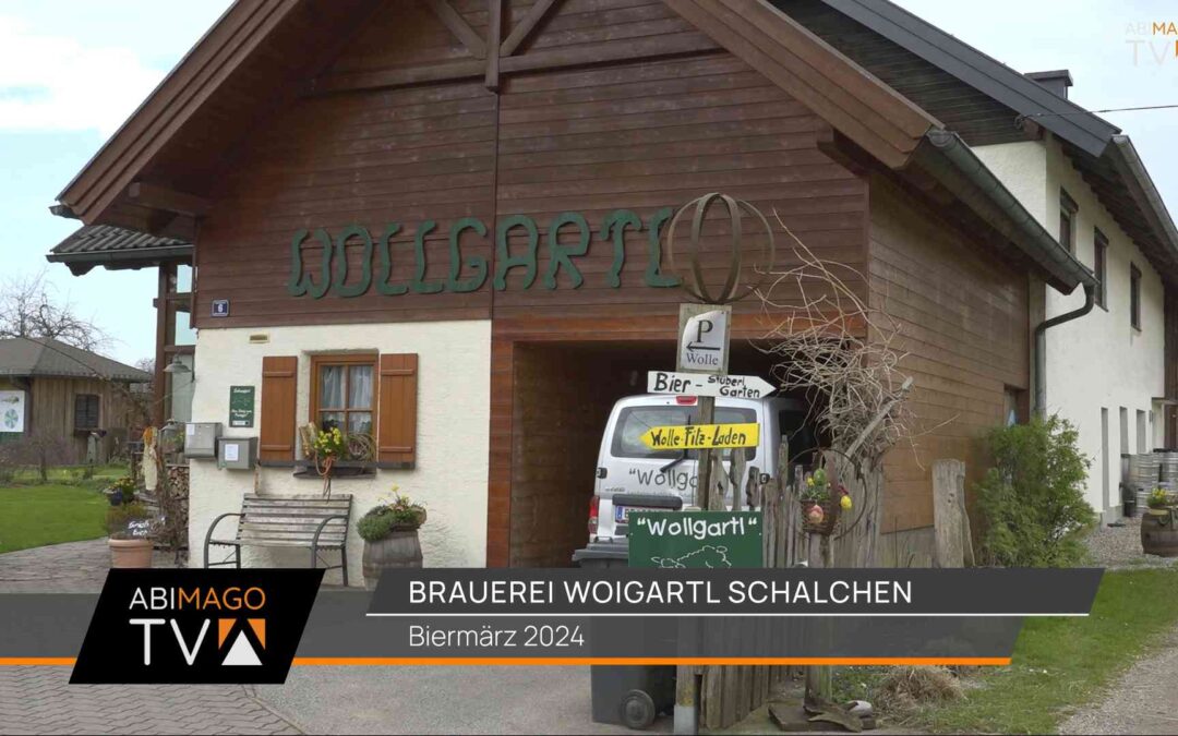 Brauerei Woigartl Schalchen – Biermärz 2024