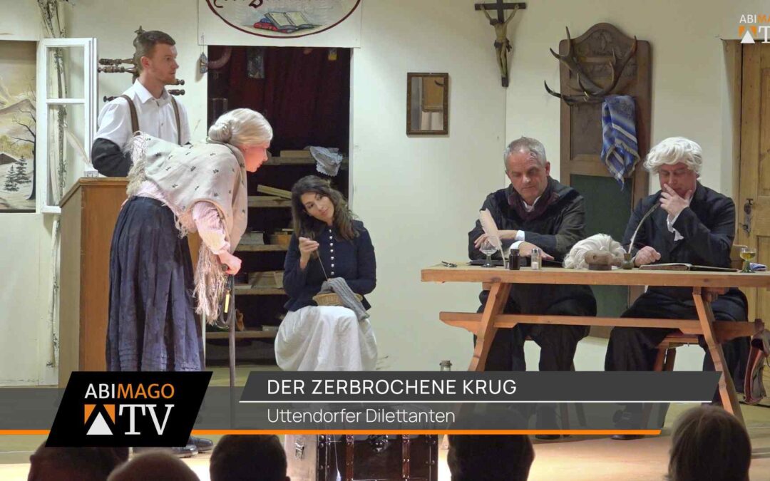 „Der zerbrochene Krug“ Uttendorfer Dilettanten