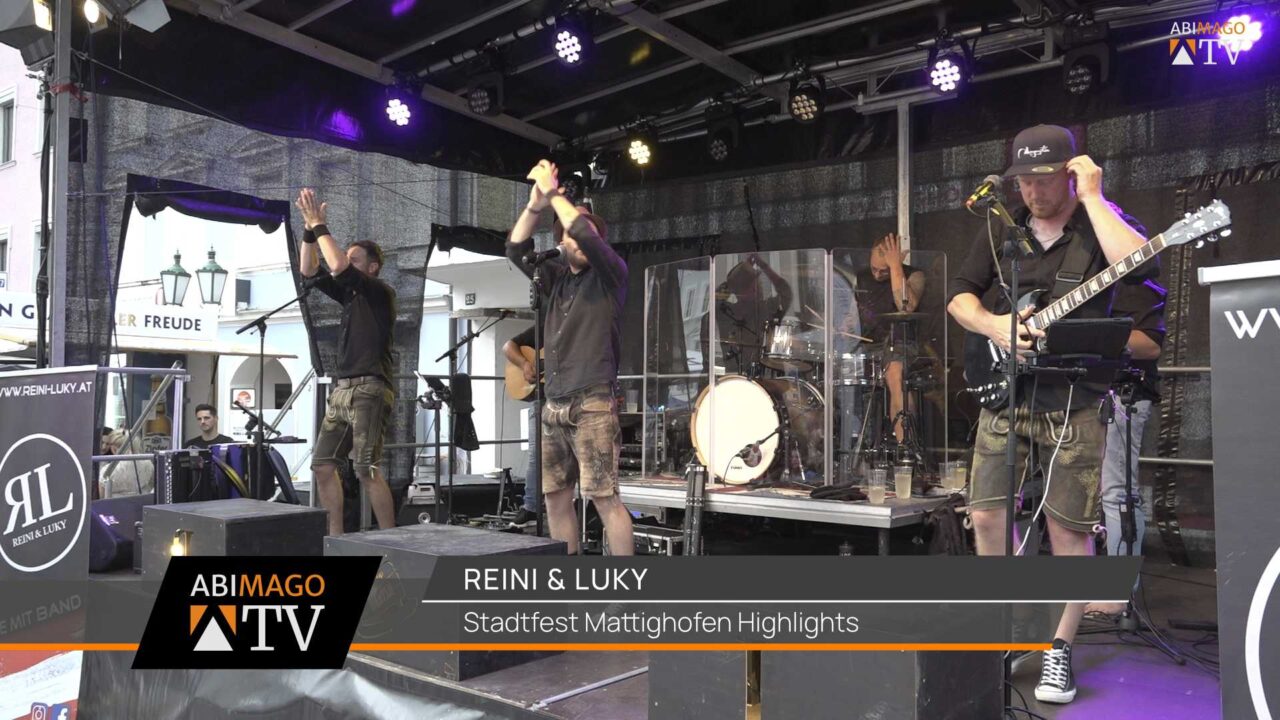 Reini & Luky - Stadtfest Mattighofen Highlights
