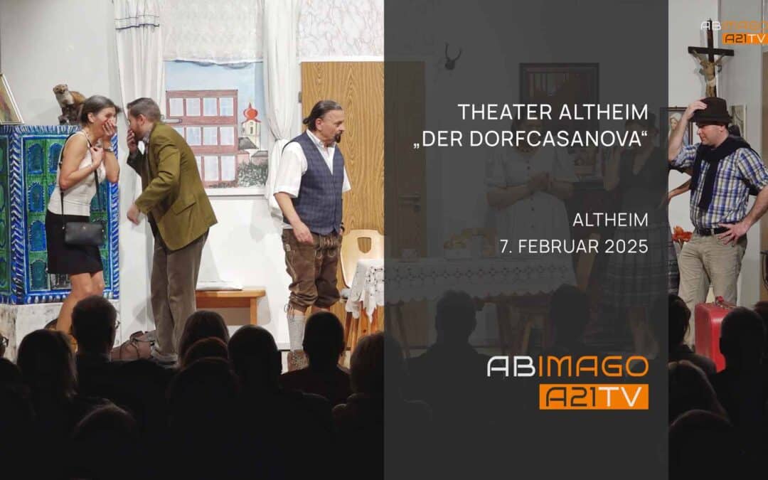 „Der Dorfcasanova“ gespielt vom Theater Altheim