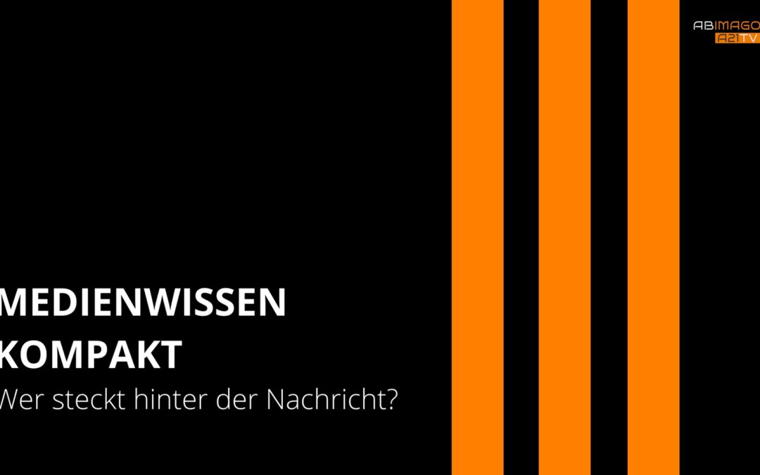 Wer steckt hinter der Nachricht? – Medienquellen analysieren