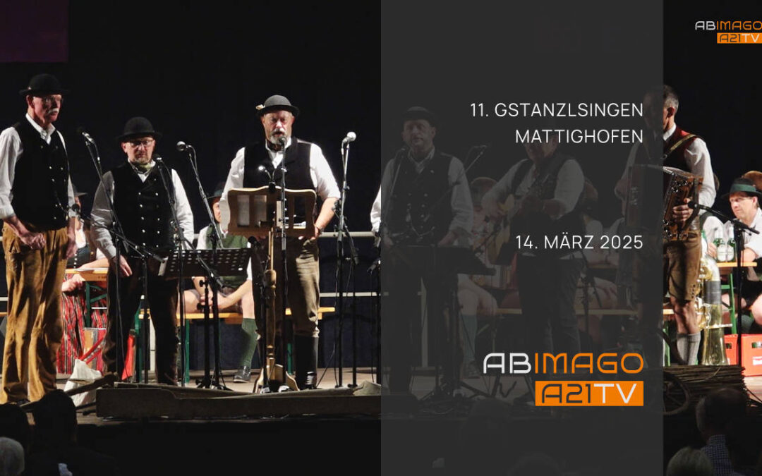 11. Mattighofner Gstanzlsingen