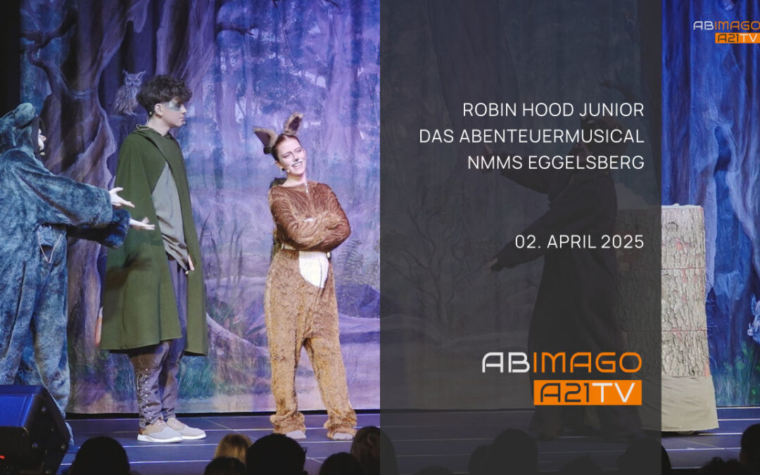 Robin Hood junior – Das Abenteuermusical NMMS Eggelsberg