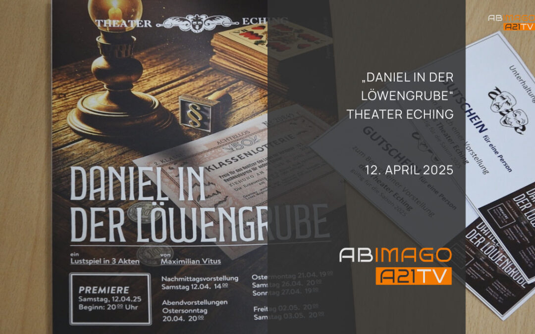 „Daniel in der Löwengrube“ Theater Eching