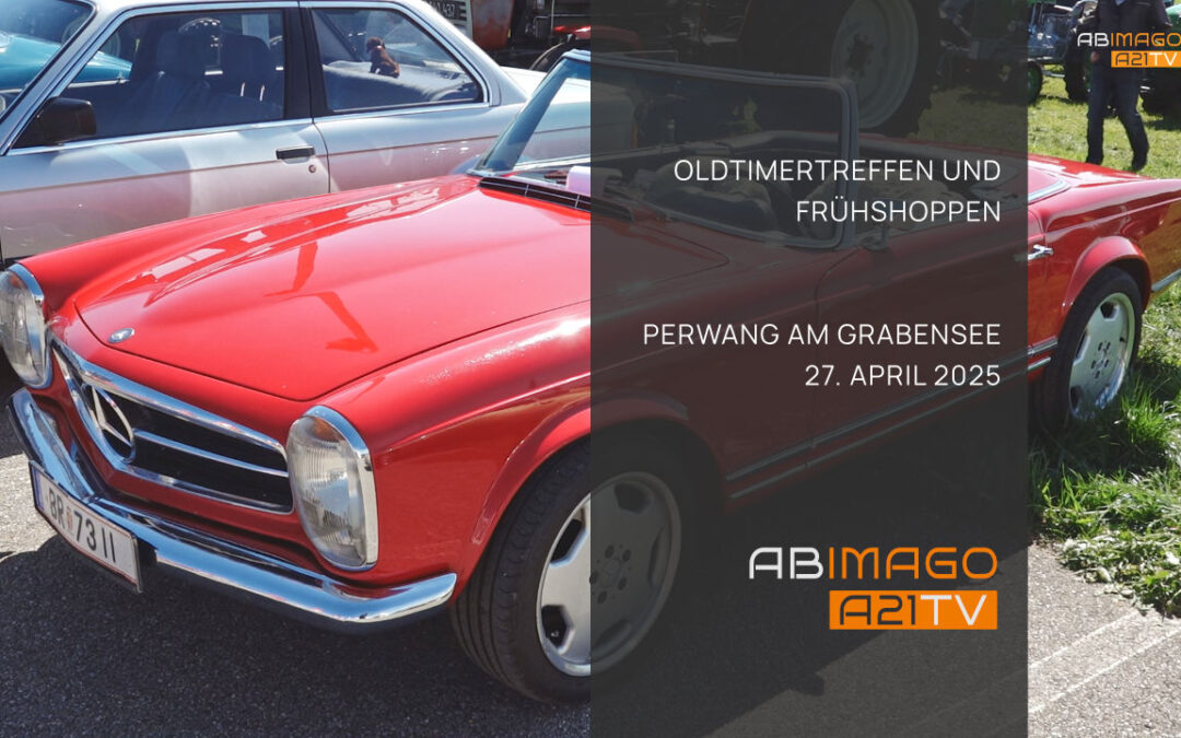 Oldtimertreffen und Frühschoppen – Perwang am Grabensee